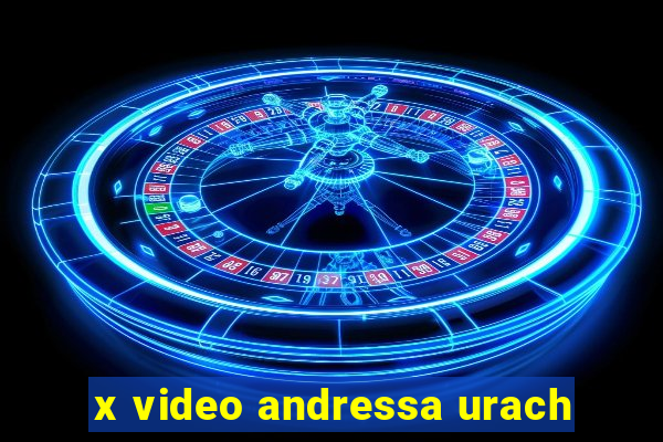 x video andressa urach